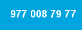 977 008 79 77